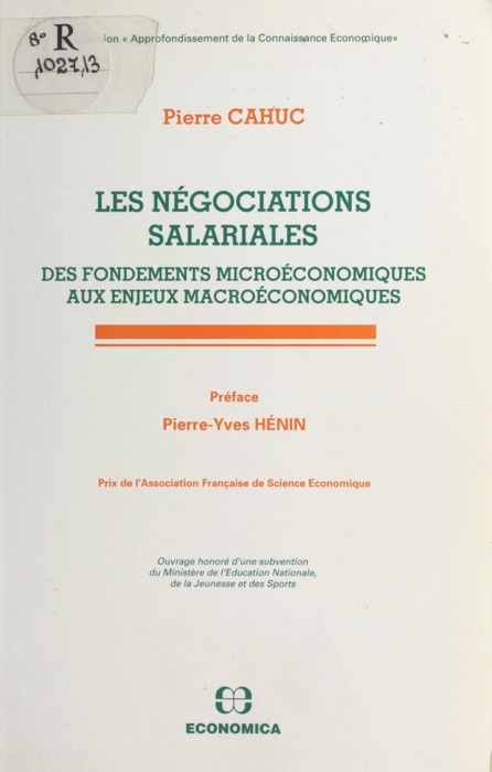 Les Négociations salariales : des fondements microéconomiques aux enjeux macroéconomiques