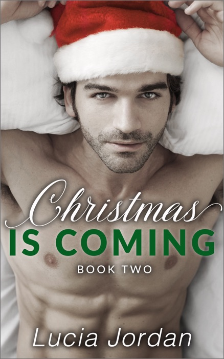 Christmas Is Coming - Book Two