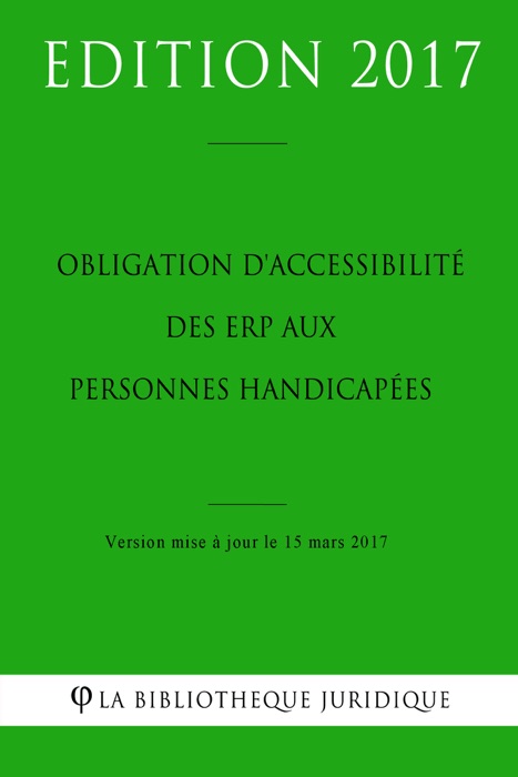 Obligation d'accessibilité des ERP aux personnes handicapées