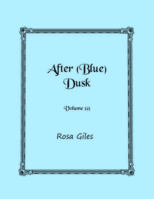 After (Blue) Dusk