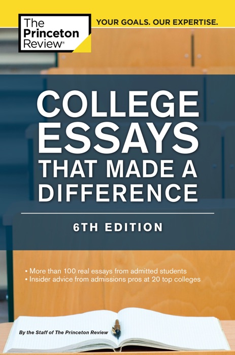 College Essays That Made a Difference, 6th Edition