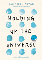 Jennifer Niven - Holding Up the Universe artwork