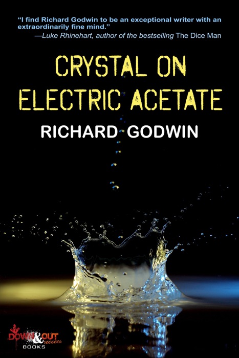 Crystal on Electric Acetate: Stories