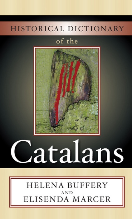 Historical Dictionary of the Catalans