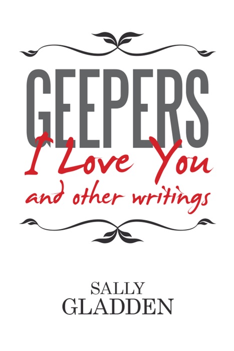 Geepers, I Love You