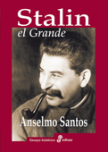 Stalin el Grande - Anselmo Santos