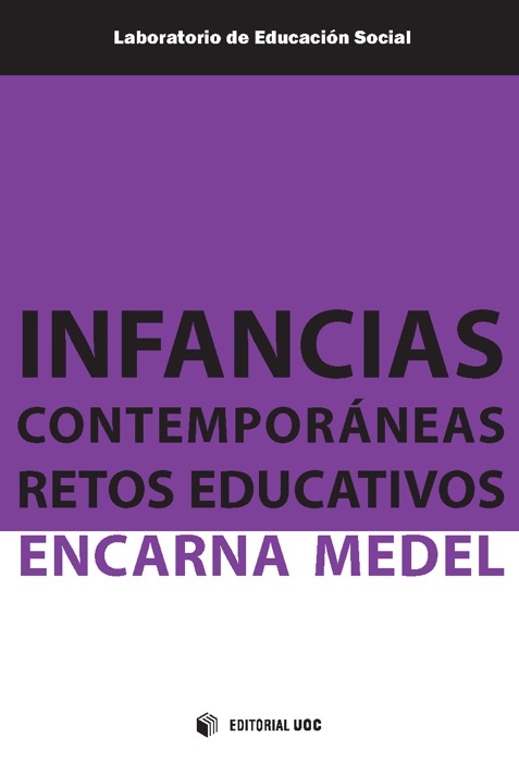 Infancias contemporáneas. Retos educativos