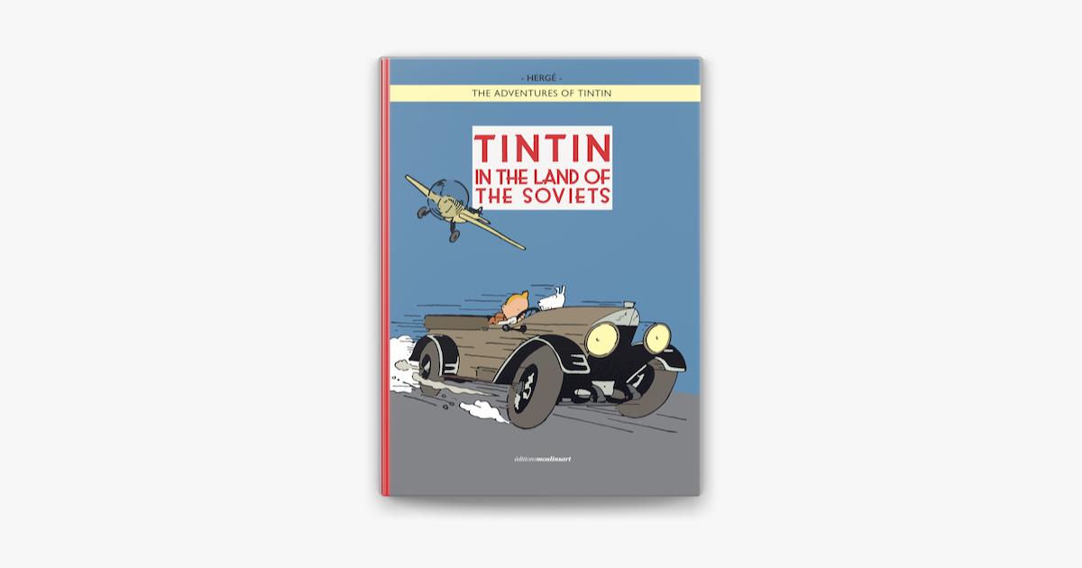 ‎The Adventures of Tintin: Tintin in the Land of the Soviets on Apple Books