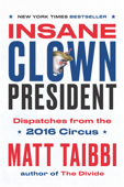 Insane Clown President - Matt Taibbi & Victor Juhasz