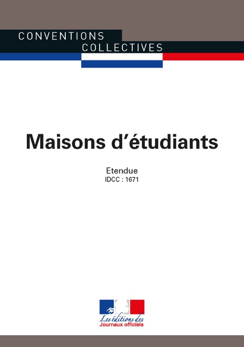 Maisons d'étudiants - Convention collective nationale étendue - IDCC : 1671 - 5e édition - 3266