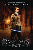 The Dark Days Pact - Alison Goodman
