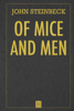 Of Mice and Men - John Steinbeck