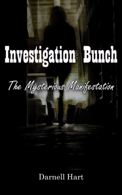 Investigation Bunch The Mysterious Manifestation
