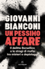 Un pessimo affare - Giovanni Bianconi