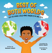 Best of Both Worlds - Mashairi Awani & Rotimi Awani