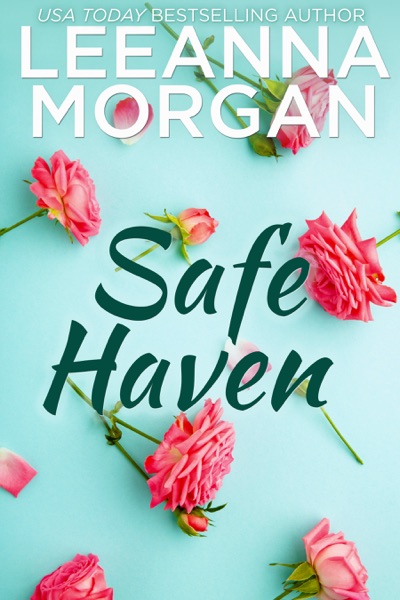 Safe Haven: A Sweet, Small Town Romance