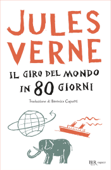 Il giro del mondo in 80 giorni - Jules Verne
