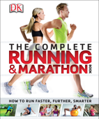 The Complete Running and Marathon Book - DK
