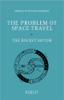 The Problem of Space Travel - Herman Potočnik Noordung