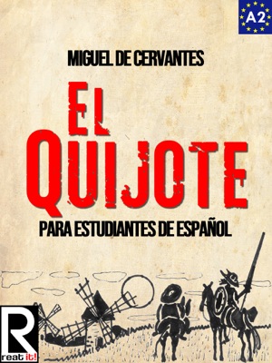 El Quijote para estudiantes de español. Libro de lectura. Nivel A2 Principiantes
