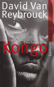 Kongo - David van Reybrouck & Waltraud Hüsmert