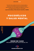 Psicodélicos y salud mental - Irene de Caso