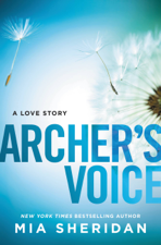 Archer's Voice - Mia Sheridan Cover Art
