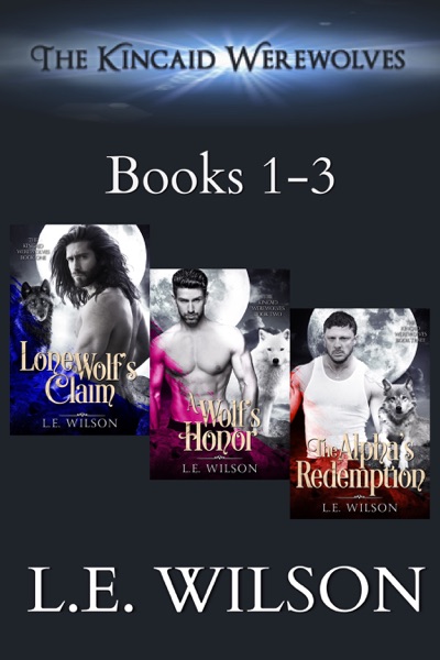 The Kincaid Werewolves Books 1-3