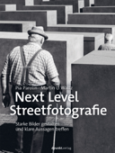 Next Level Streetfotografie - Pia Parolin & Martin U Waltz