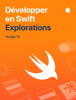 Développer en Swift – Explorations - Apple Education