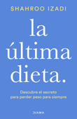 La última dieta - Shahroo Izadi