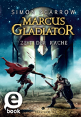 Marcus Gladiator - Zeit der Rache (Marcus Gladiator 4) - Simon Scarrow