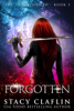 Forgotten - Stacy Claflin
