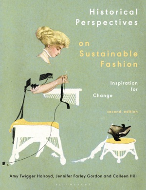 Capa do livro Sustainable Fashion: Past, Present and Future de Jennifer Farley Gordon