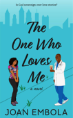 The One Who Loves Me - Joan Embola