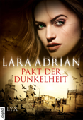 Pakt der Dunkelheit - Lara Adrian & Firouzeh Akhavan-Zandjani