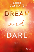 Dream and Dare - Sarah Stankewitz