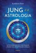 Jung e a astrologia - Kathleen Burt