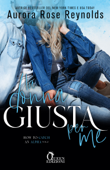 La donna giusta per me - Aurora Rose Reynolds