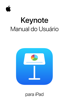 Manual do Usuário do Keynote para iPad - Apple Inc.