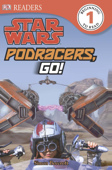 Star Wars Podracers Go! (Enhanced Edition) - DK & Simon Beecroft