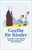 »Ich bin so guter Dinge« - Johann Wolfgang von Goethe, Hans Traxler & Peter Härtling