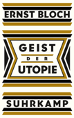 Geist der Utopie - Ernst Bloch