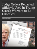 Judge Orders Redacted Affidavit Used in Trump Search Warrant to Be Unsealed - Billy McCue
