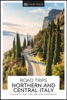 DK Eyewitness Road Trips Northern & Central Italy - DK Eyewitness