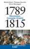 1789-1815. Révolution, Consulat, Empire - Philippe Bourdin, Michel Biard & Silvia Marzagalli