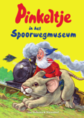 Pinkeltje in het Spoorwegmuseum - Dick Laan