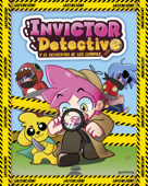 Invictor Detective y el secuestro de los Compas (Invictor Detective 1) - Invictor