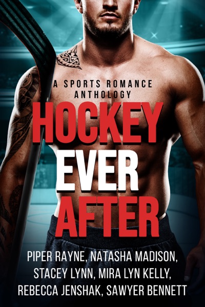 Hockey Ever After: A Sports Romance Anthology