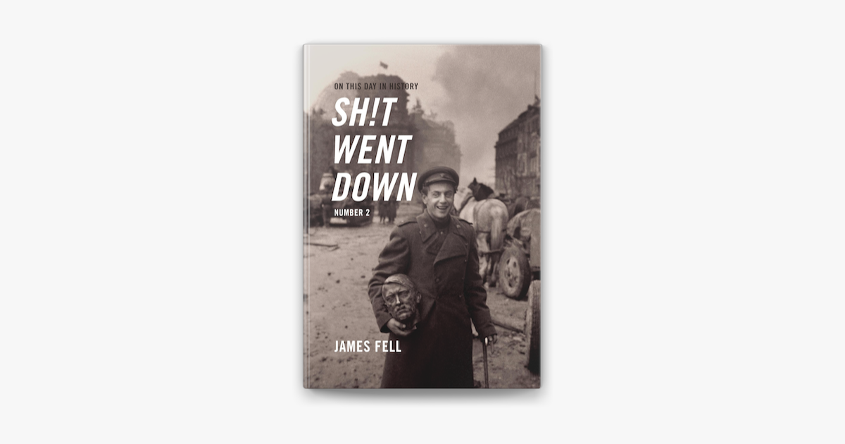 ‎On This Day In History Sh!t Went Down: Number 2 On Apple Books